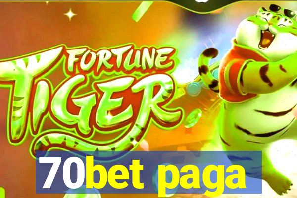 70bet paga